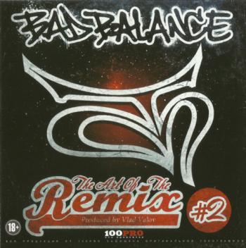 Bad Balance - The art of the remix # 2