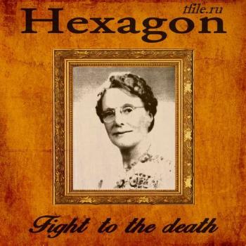 Hexagon - Fight To The Death