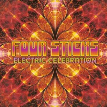 Four Sticks - Electric Celebration