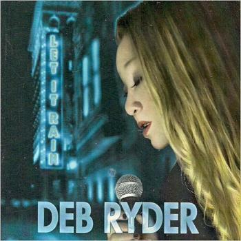 Deb Ryder - Let It Rain