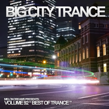 VA - Big City Trance Volume 92