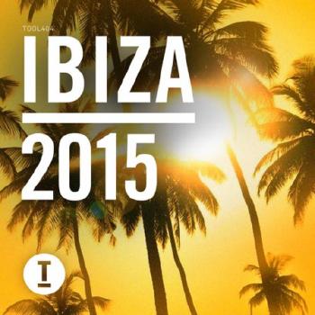 VA - Toolroom Ibiza 2015