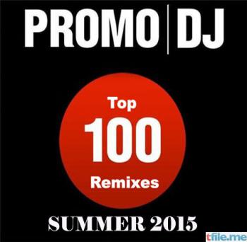 VA - Promo DJ Top 100 Remixes Summer 2015