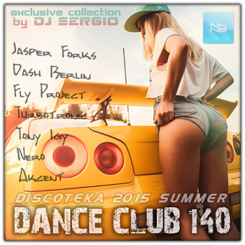 VA - Дискотека 2015 Dance Club Vol. 140 от NNNB