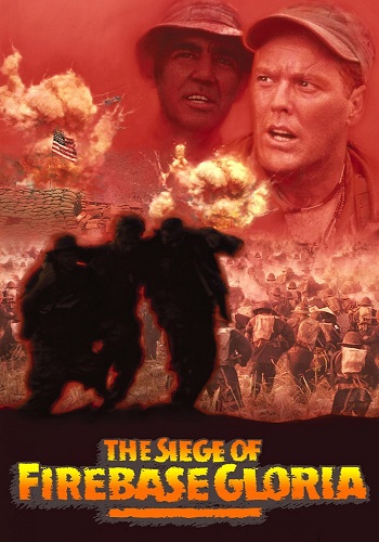    / The Siege of Firebase Gloria DVO