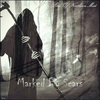 Sons of Northern Mist - Marked by Scars