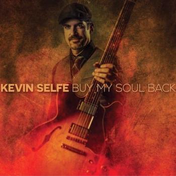 Kevin Selfe - Buy My Soul Back