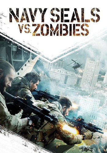     / Navy Seals vs. Zombies ENG