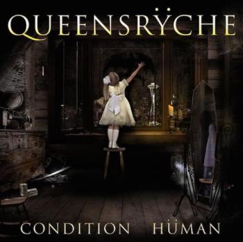 Queensryche - Condition Human [Limited Edition]