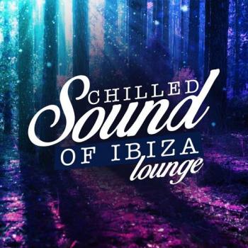 VA - Chilled Sound of Ibiza Lounge