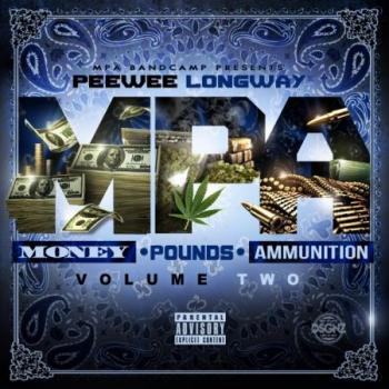PeeWee Longway - Money, Pounds, Ammunition 2