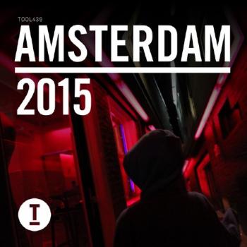 VA - Toolroom Amsterdam 2015