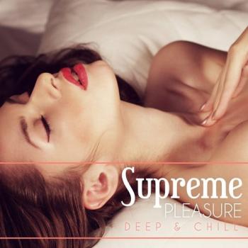 VA - Supreme Pleasure Deep Chill