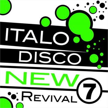 VA - Italo Disco New Revival Volume 7