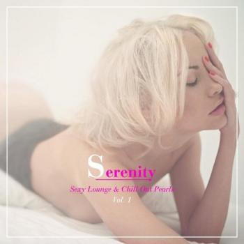 VA - Serenity Sexy Lounge Chill Out Pearls Vol 1