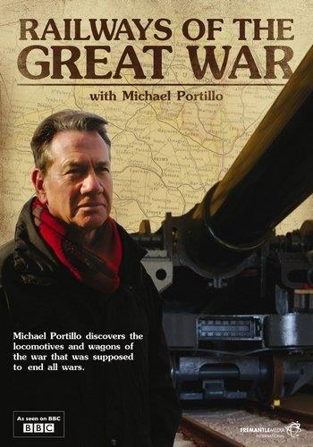        (1-5   5) / BBC. Michael Portillo's Railways of the Great War VO