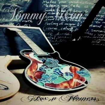 Tommy Vixon - Fox 'n' Flowers