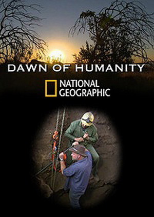   / National Geographic. Dawn of humanity DUB