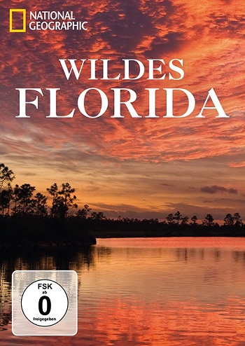   (1-2   2) / National Geographic. Wildes Florida DUB