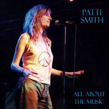 Patti Smith - All About The Music