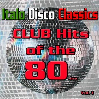 VA - Italo Disco Classics (Dance Hits of the 80ies, Vol. 1)