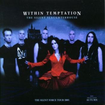 Within Temptation - The Silent Slaughterhouse