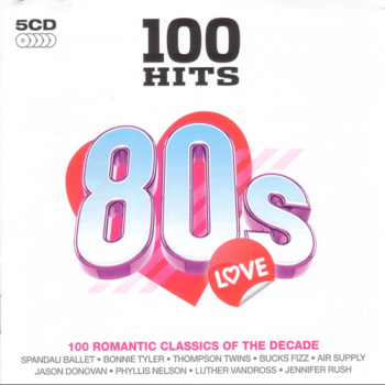 VA - 100 Hits - 80s Love