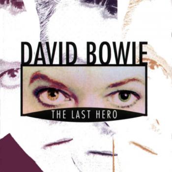 David Bowie The Last Hero