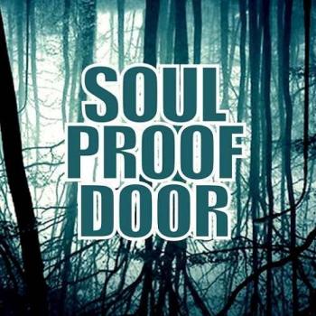 Soul Proof Door - Soul Proof Door