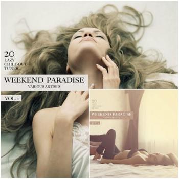 VA - Weekend Paradise Vol 1-2 20 Lazy Chill-Out Tunes