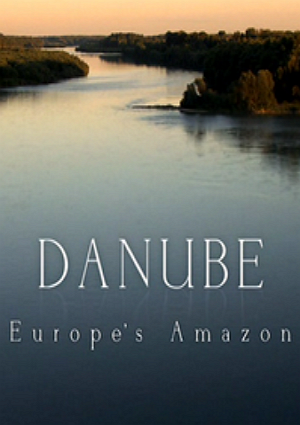 :  .  ׸   ׸  / NAT GEO WILD. Danube: Europe`s Amazon. From The Black Forest To The Black Sea VO