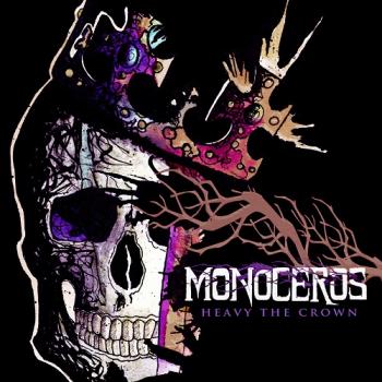 Monoceros - Heavy the Crown