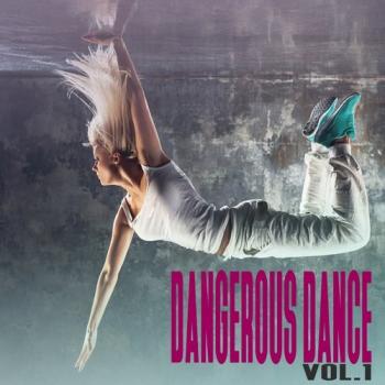 VA - Dangerous Dance Vol.1