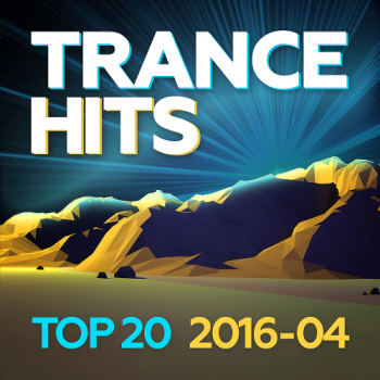 VA - Trance Hits Top 20 2016-04