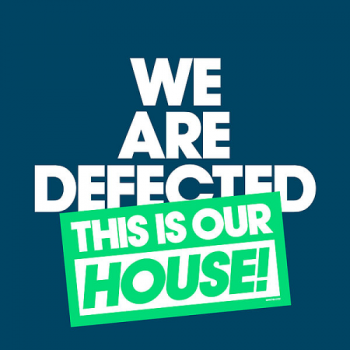 VA - We Are Defected This Is Our House!