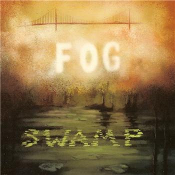 Fog Swamp - Slinkin'