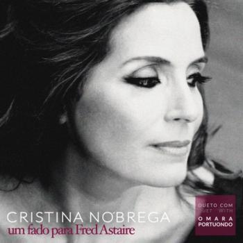 Cristina Nobrega - Um fado para Fred Astaire