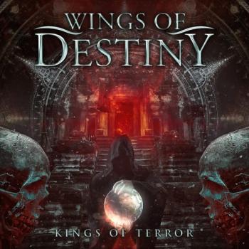 Wings Of Destiny - Kings Of Terror