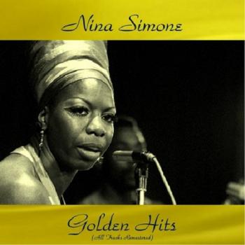 Nina Simone - Nina Simone Golden Hits