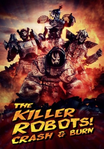 -!    / The Killer Robots! Crash and Burn ENG
