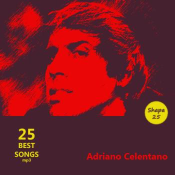 Adriano Celentano - 25 Best Songs