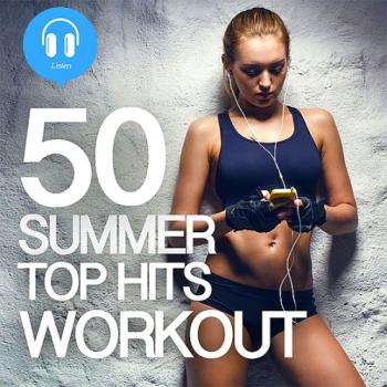 50 Summer Hits Across Workout