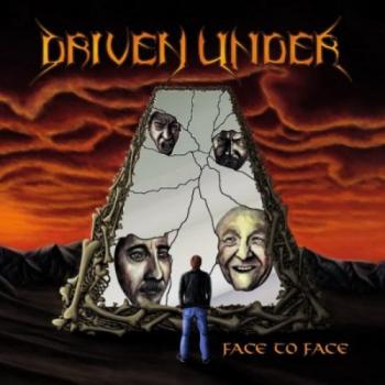 Driven Under - Face To Face