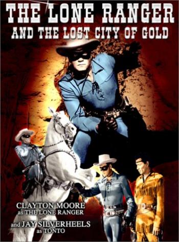     / The Lone Ranger and the Lost City of Gold MVO