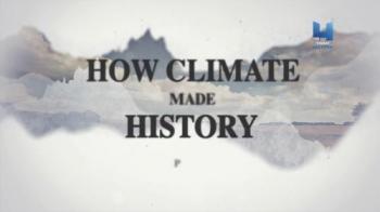     (1-2   2) / How Climate Made History VO