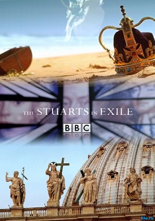    (1  1-2   2) / The Stuarts in Exile DVO