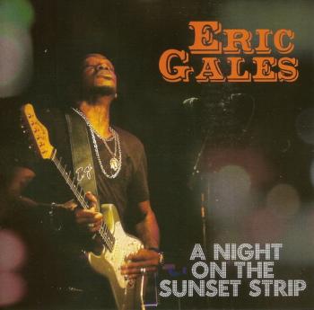 Eric Gales - A Night on the Sunset Strip