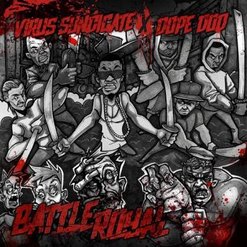 Dope D.O.D. feat. Virus Syndicate - Battle Royal