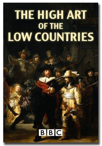    (1-3   3) / BBC. The High Art of the Low Countries DVO