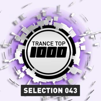 VA - Trance Top 1000 Selections Vol. 43